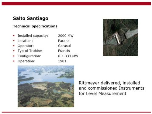 Salto Santiago Operador: Tipo de Turbina Configuração: Operação: 2000 MW PR Gerasul Francis 6