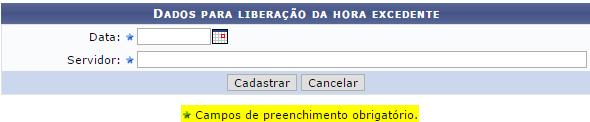 Para dar procedência a operação, basta seguir este caminho: Portal do Servidor Ponto Eletrônico Chefia de Unidade Liberar Hora Excedente