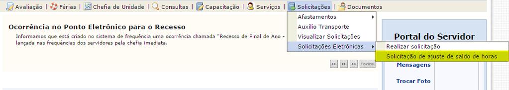 6 Solicitar ajuste do saldo de horas: Para solicitar o ajuste do saldo de horas de um servidor, o(a) usuário(a) deverá acessar: