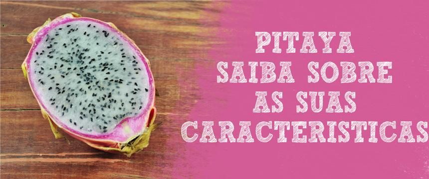 Pitaya: Conheça a fruta e as suas particularidades Hoje mostramos mais uma fruta diferente, mostrado foi o Decopom.