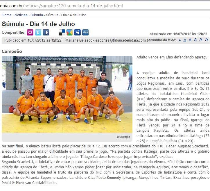 Reportagem do Jornal Tribuna de Indaiá em 14/07/2012 http://www.