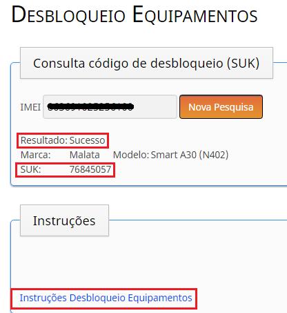 IMEI no texto Marca/ Modelo Erro Atlas Anexar Prova de compra do equipamento Sucesso (com SUK) No link