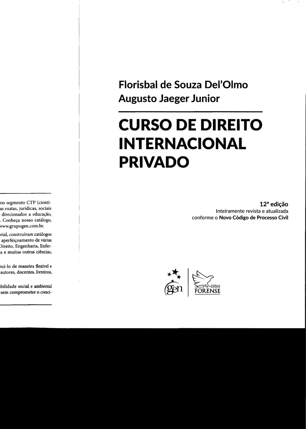 Florisbal de Souza Del'Olmo Augusto Jaeger Junior CURSO DE DIREITO INTERNACIONAL PRIVADO 12 3