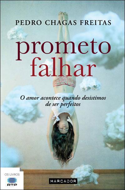 3. O livro da minha vida O livro que mais gostei de ler, até hoje, tem como título Prometo falhar, de Pedro Chagas Freitas.