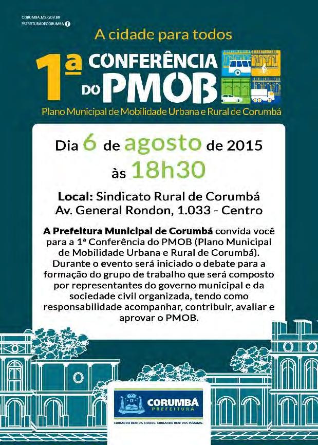 Figura 2 Informativo nº1 - PMOB Corumbá - agosto/2015 Elaboração: Prefeitura Municipal de Corumbá 2015.