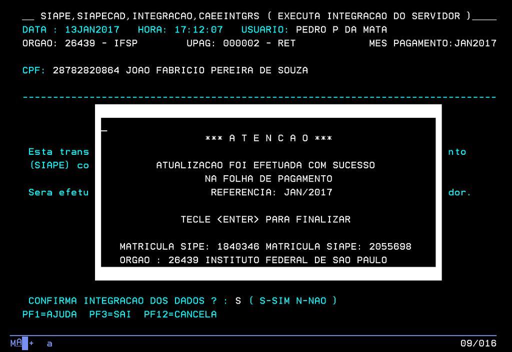 Procedimento de remoção efetivado, para consultar, basta verificar no comando >CDCOINDFUN ou >CACONLOTAC.