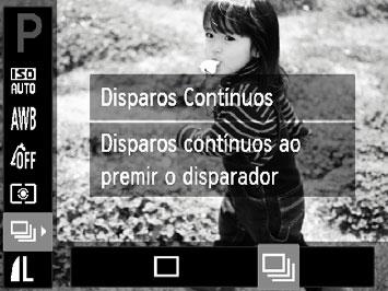 Disparos Contínuos Pode disparar de modo contínuo a uma velocidade máxima de aproximadamente 0,8 imagens/segundo ao mesmo tempo que o botão do obturador é mantido totalmente premido.