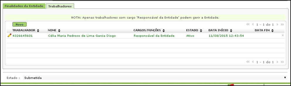 No Tipo de Entidade o utilizador deverá selecionar a opção adequada de entre as que são apresentadas (Estabelecimentos do Ensino Superior Público/Particular ou Cooperativo, Associações