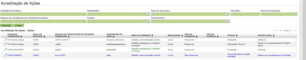 Imagem 23 - Estado do pedido de acreditação da ação Se a ação estiver no Estado Devolvida para correção entidade, a entidade formadora procede às alterações indicadas pelo técnico da DGAE na página