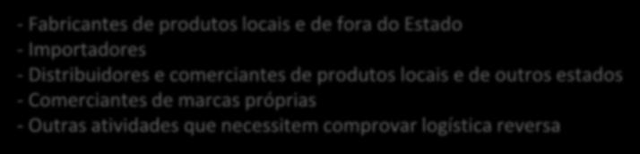 RECICLADORES, REDES DE COMERCIALIZAÇÃO OU OUTROS VENDA COOPERATIVAS DOAÇÃO TITULAR DO SERVIÇO PÚBLICO DE LIMPEZA URBANA E DE MANEJO DE