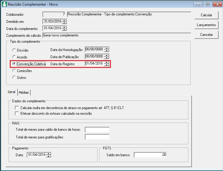 4- RESCISÃO COMPLEMENTAR 4.1- Acesse o menu PROCESSOS, opção RESCISÕES e clique em COMPLEMENTARES. 4.2- No grupo DADOS DO COLABORADOR, no campo CÓDIGO, informe o código do colaborador que deseja realizar o cálculo; 4.