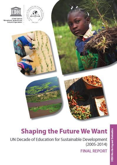 Programa Eco-Escolas reconhecido pela UNESCO em 2014 No relatório de balanço da década a UNESCO
