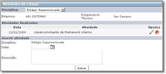 Para inserir uma nova atividade, basta selecionar a disciplina e preencher os dados referentes à atividade.