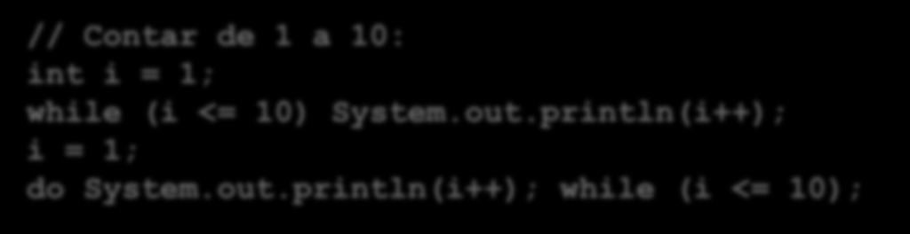 println(i++); i = 1; do System.
