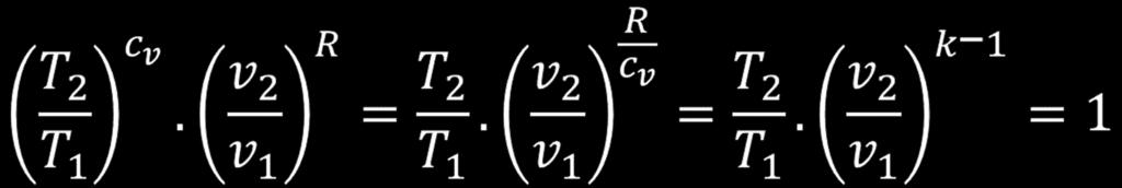 Se este produto é igual a 1, então T 2 /T 1 e v 2 /v 1 devem ser iguais, de valor