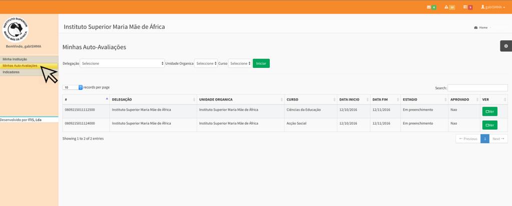 Figura 4: Lista de Auto-Avaliações Para iniciar uma nova Auto-Avaliação deve seleccionar a delegação, unidade orgânica e curso depois clicar em iniciar.