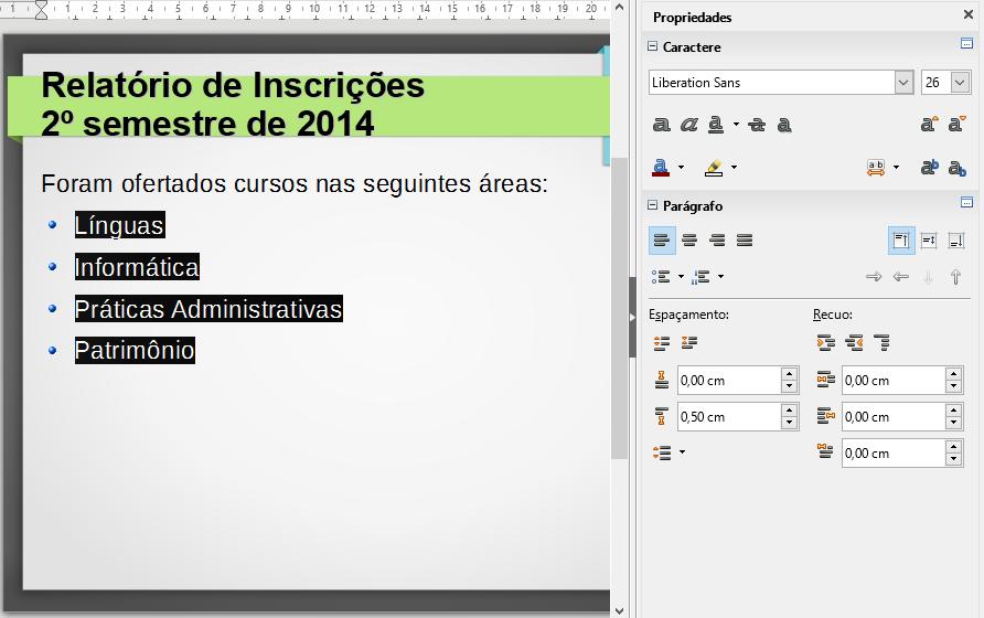 Agora veremos mais algumas opções para os objetos do segundo slide Para que você possa entender melhor a aplicação desses recursos extras, faça uma pequena alteração na segunda caixa de texto