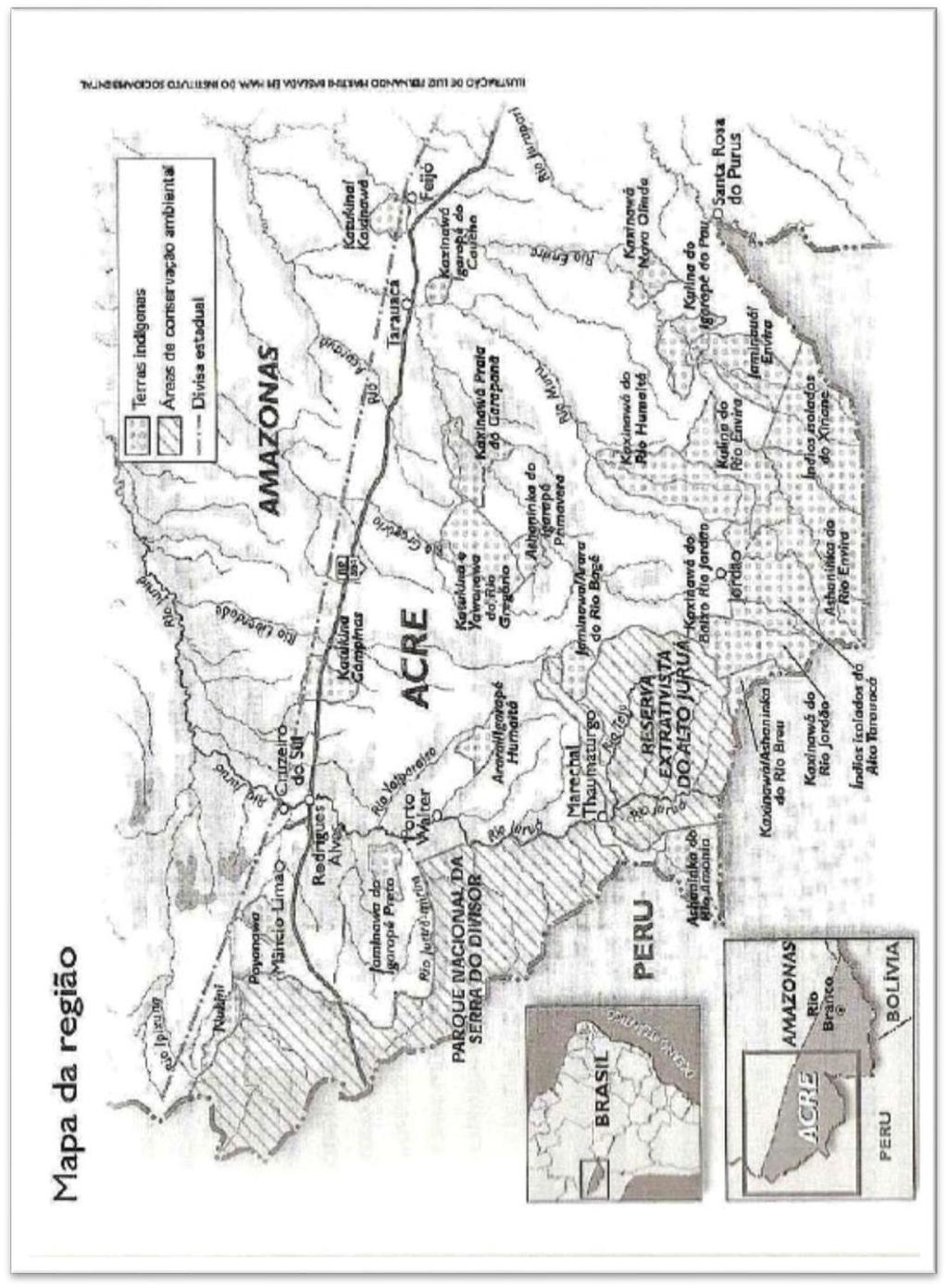 101 colaboraram para seu enterro. Está enterrado em Rio Branco no cemitério São João Batista. Figura 25 : Mapa atual do Estado do Acre. Obs.