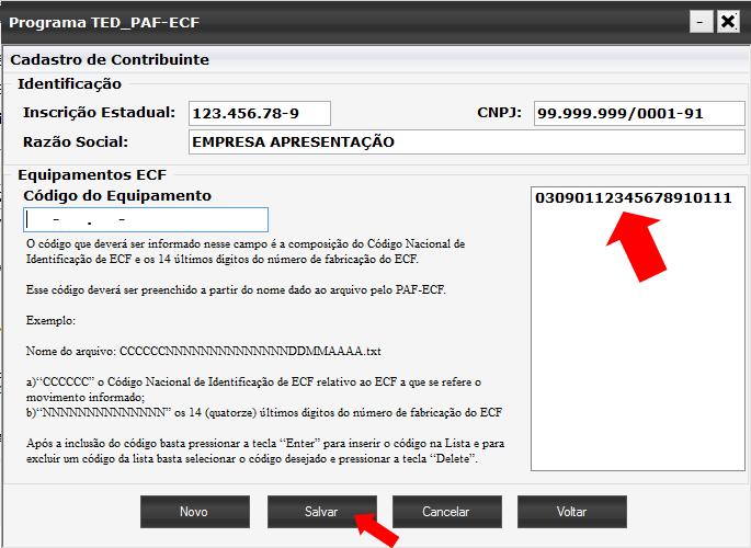 8 (Imagem abaixo) Mais informações acesse o site do aplicativo TED-PAF-ECF: http:// internet.sefaz.es.gov.br/informacoes/fiscalizacao/ecf/tutorial.