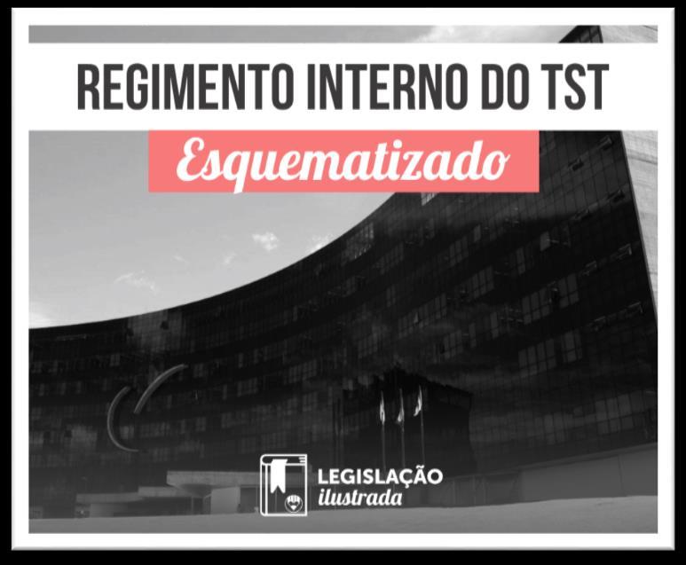 Regimento Interno do TST (Curso em PDF) Ao longo dos artigos, você irá