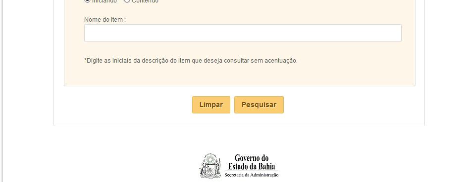 nome inicial do item (onde se deve marcar a opção Iniciando) ou com algum detalhe