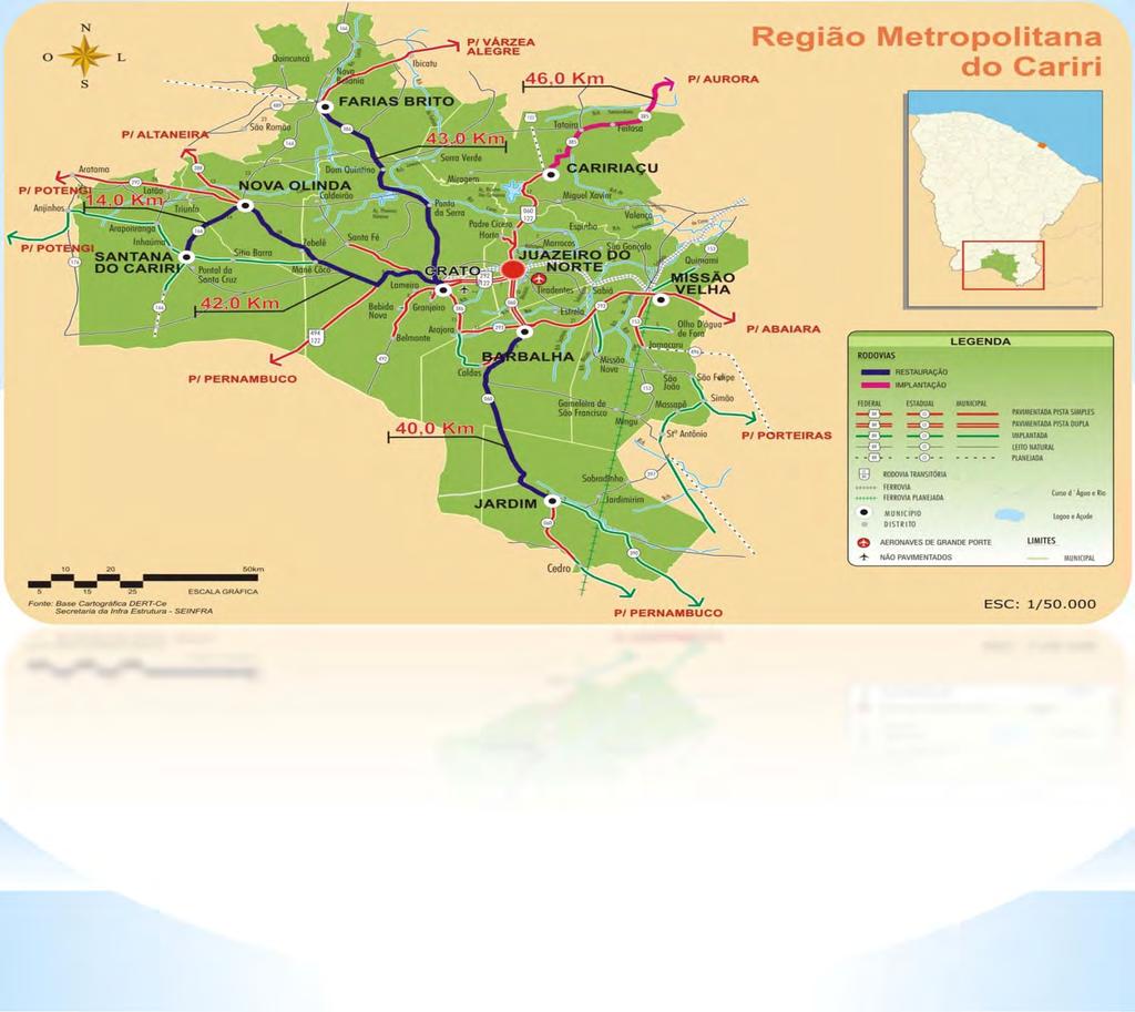 Criação da Região Metropolitana do Cariri RMC pela Lei Complementar 78/2009 Composição 9 municípios: Municípios do