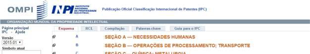 17 18 3 CLASSIFICAÇÃO INTERNACIONAL DE PATENTES (IPC) Visualizando na pesquisa da Patente (INPI): De acordo com o INPI (2014):