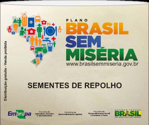 lançadas atendimento de 25 mil famílias Primeira capacitação dos agentes