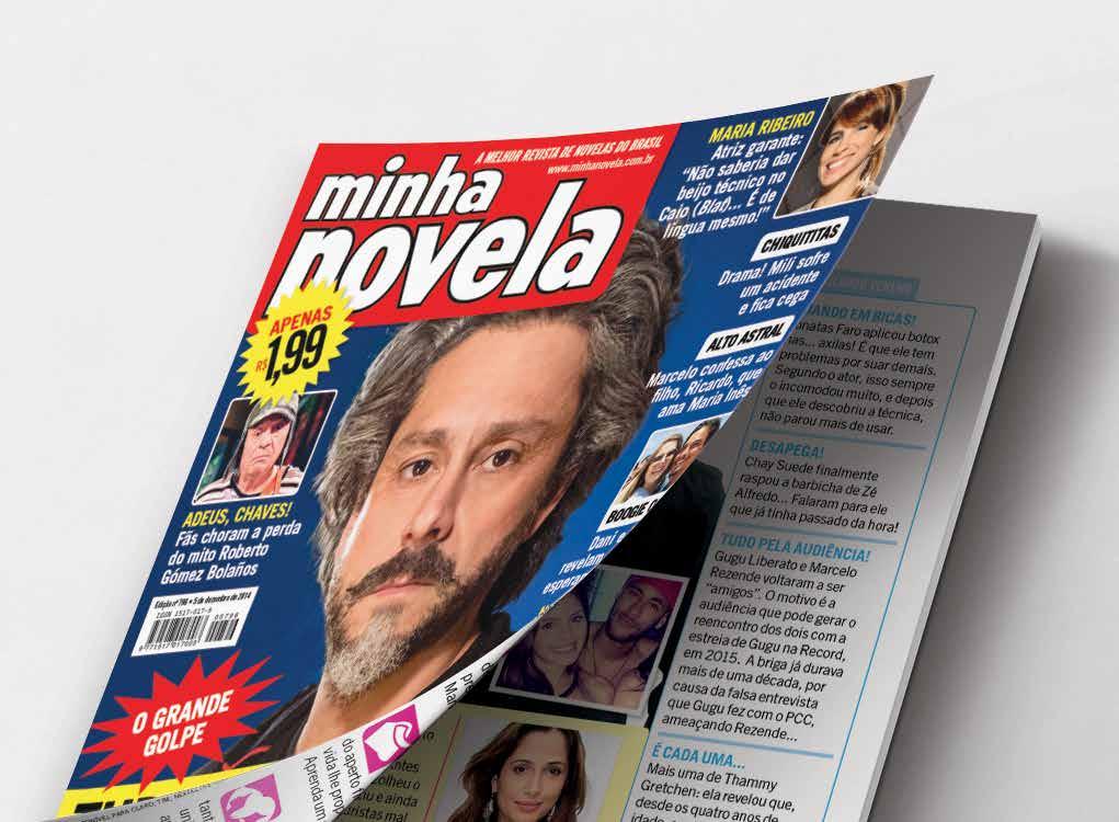 A revista A novela significa para a mulher brasileira o mesmo que o futebol significa para o homem. Essa importância é plenamente captada pela revista Minha Novela.