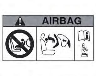 Black plate (16,1) 3-16 Bancos e dispositivos de segurança { Atenção Não coloque um bebê conforto no banco dianteiro, caso contrário, em caso de colisão, o airbag poderá causar graves ferimentos ao