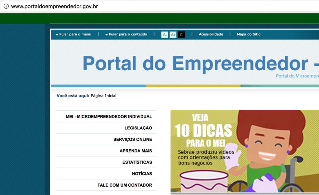 Passo 1: Acesse o site do portal do empreendedor O Governo Federal possui um endereço online específico para os MEIs, que é o Portal do Empreendedor (www.portaldoempreendedor.gov.br).