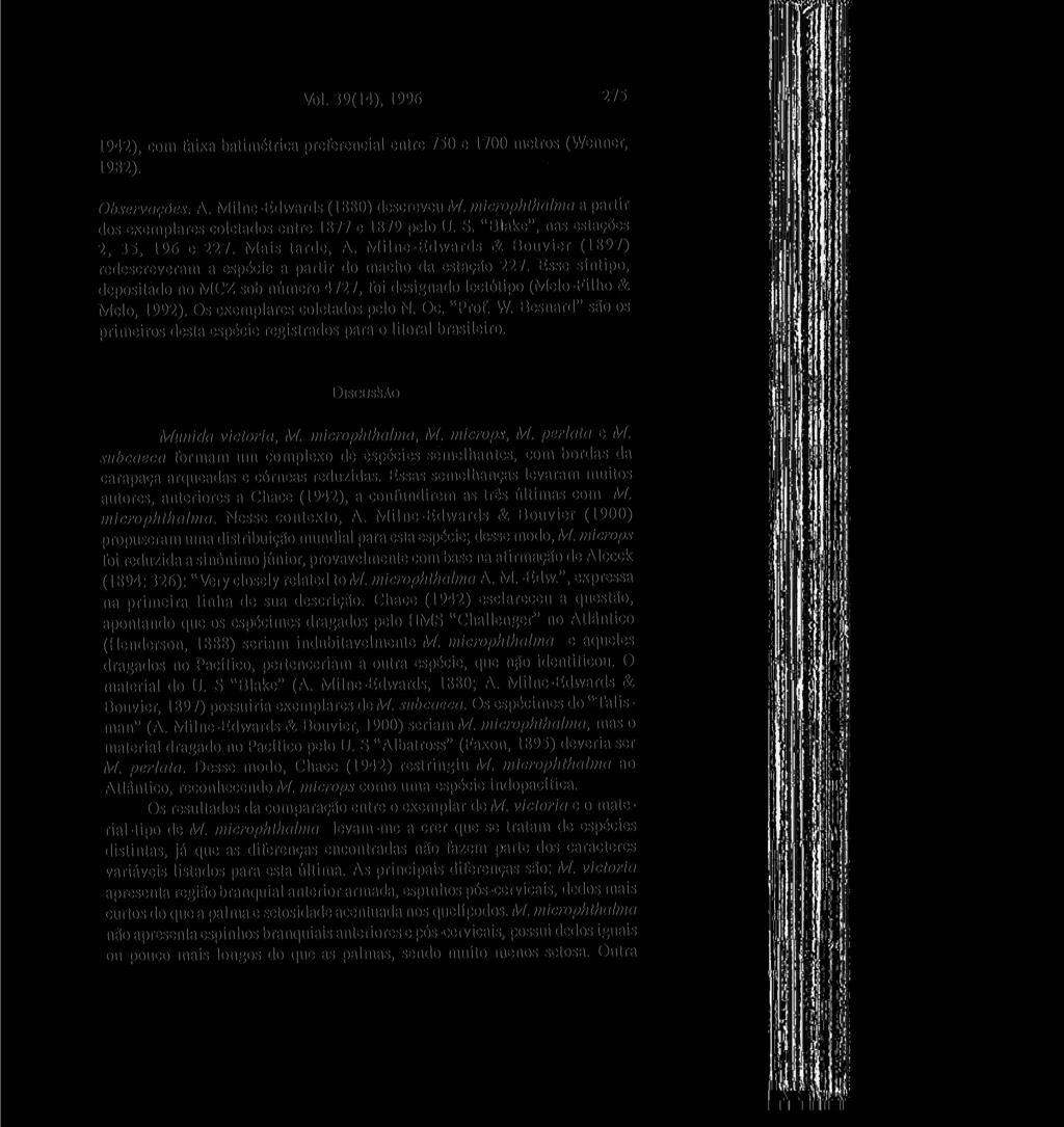 Vol. 39(14), 1996 275 1942), com faixa batimetrica preferencial entre 750 e 1700 metros (Wenner, 1982). Observacdes. A.