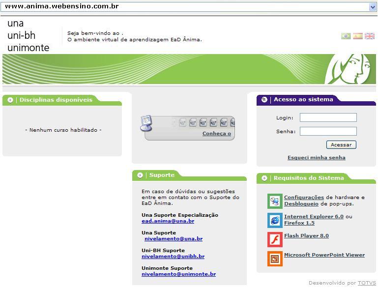 Veja abaixo a tela de acesso ao ambiente virtual de aprendizagem: Acesse o endereço: www.anima.webensino.com.
