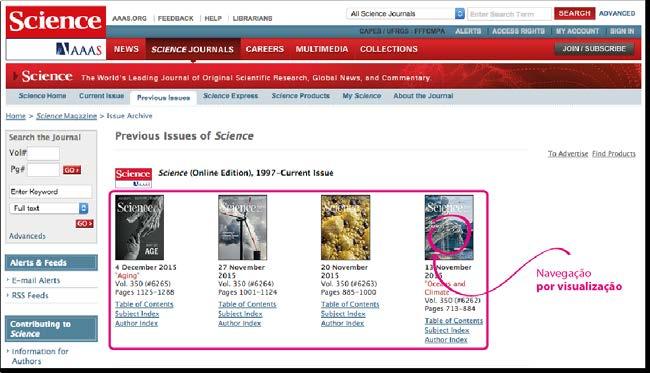 162 Nas páginas de exibição de artigo das revistas Nature, Science e PLOS Biology encontrase também opções de navegação avançada social.