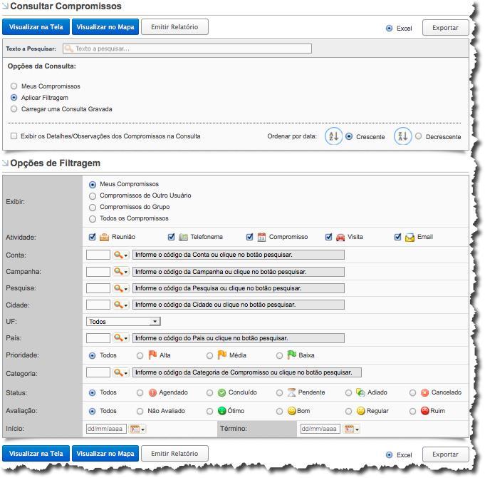 Ex: Filtrar todos os compromissos do dia D/M/Y da conta X com status Y. O CRM Senior irá exibir as informações de acordo com os dados cadastrados.
