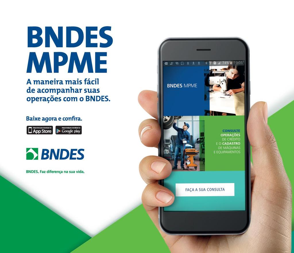 31 Aplicativo BNDES MPME FACILIDADES Acompanhar status das operações de crédito e datas de liberação de recursos.