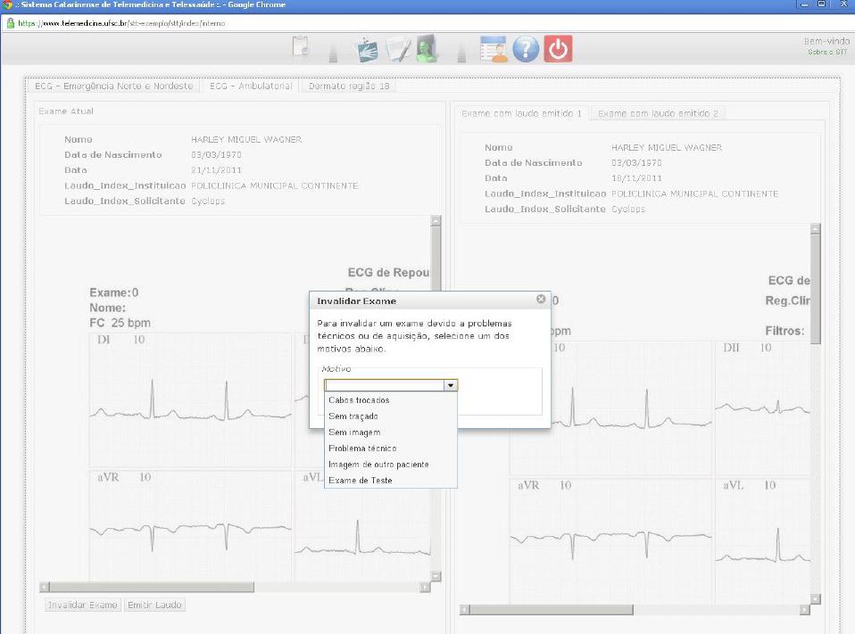1.18 O sistema abrirá uma janela onde será necessário escolher o motivo de invalidação do exame.