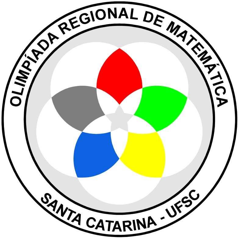 UNIVERSIDADE FEDERAL DE SANTA CATARINA CENTRO DE CIÊNCIAS FÍSICAS E MATEMÁTICAS DEPARTAMENTO DE MATEMÁTICA PET MATEMÁTICA XX OLIMPÍADA REGIONAL DE MATEMÁTICA DE SANTA CATARINA Resolução do