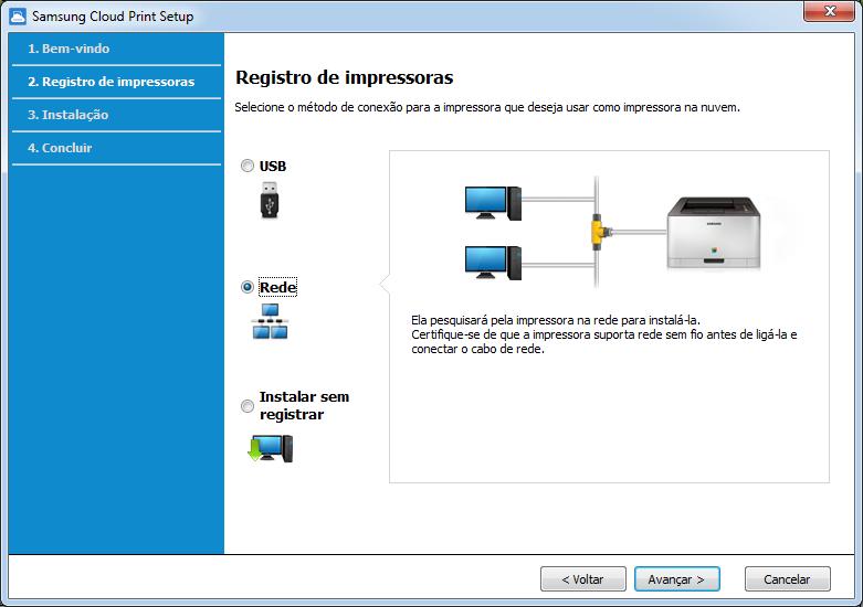 Instalando o Samsung Cloud Print 4 Selecione o método de conexão da impressora para registrar no serviço Samsung Cloud e selecione o botão Avançar.