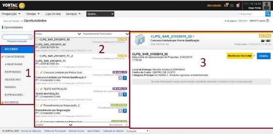 A página de Gestão de Oportunidades está dividida em 3 colunas de informação, para que possa