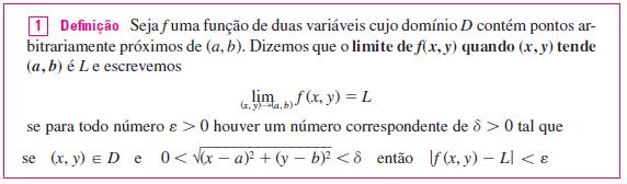 Limites e Continuidade Em outras palavras, podemos tornar os valores de f (x, y) se aproximarem a L como quisermos ao