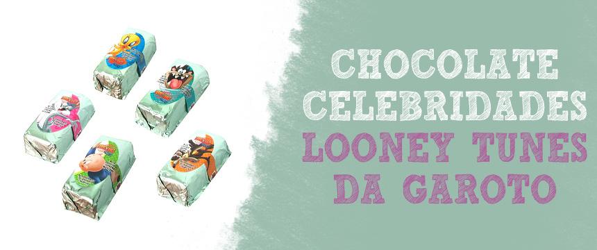Nostalgia: Chocolate Celebridades Looney Tunes da Garoto É incrível como os doces marcam a nossa infância, pois não adianta, criança sempre prefere doce ou adultos,