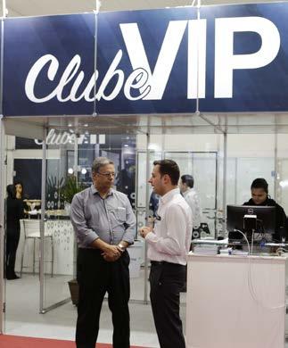 Clube Vip vip PATROCÍNIO PATROCÍNIO Aumente a sua comunicação com os principais compradores do setor, divulgando sua empresa no lounge Clube Vip da feira, área que será frequentada pelos mais