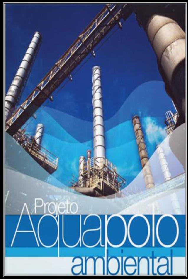 Exemplo brasileiro em água de reuso: parceria do Aquapolo ambiental... Aquapolo Ambiental: sociedade entre a Sabesp e a Odebrecht Ambiental, com a criação de SPE, em 2009.