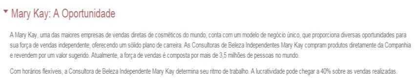 * Mary Kay esta em as 10 maiores Empresas de Vendas Diretas do Mundo, * É considera uma das melhores Empresas pra se trabalhar, *Mary Kay Ash, fundadora da Empresa, esta no livro As 28 mentes que