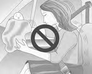 { Perigo Bebês e crianças nunca devem ser carregados no colo de outro ocupante.