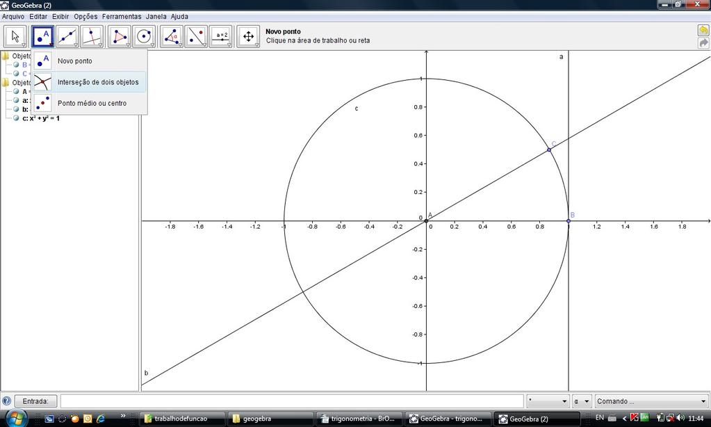 7º Passo: Clique no ponto B e no eixo X e então teremos a reta tangente. Agora vamos ligar o centro da circunferência ao ponto C.