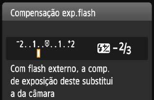 Se selecionar <s> e carregar em <0>, o flash incorporado eleva-se. Ecrã de Definição das Funções <0> Selecione a função pretendida e carregue em <0>.