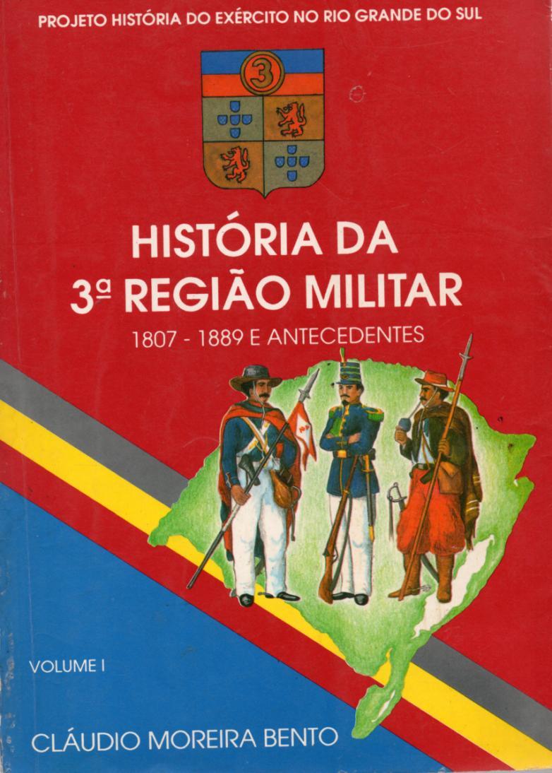 Sobre este período no campo militar escrevemos o livro História da 3ª Região Militar 1807-1889 e Antecedentes.
