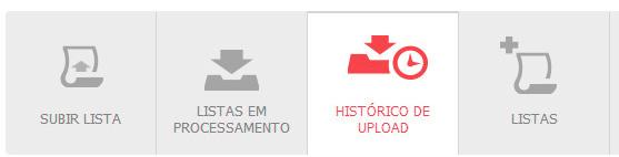 HISTÓRICO DE UPLOAD Em Histórico de Upload você